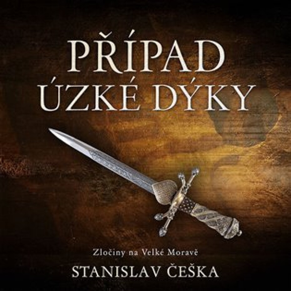 Případ úzké dýky - Zločiny na Velké Moravě - CDmp3 (Čte Miroslav Táborský) - Stanislav Češka - main (0)