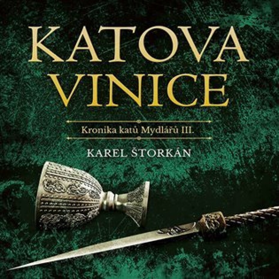 Katova vinice - Kronika katů Mydlářů III. - CDmp3 (Čte Pavel Soukup) - Karel Štorkán - main (0)
