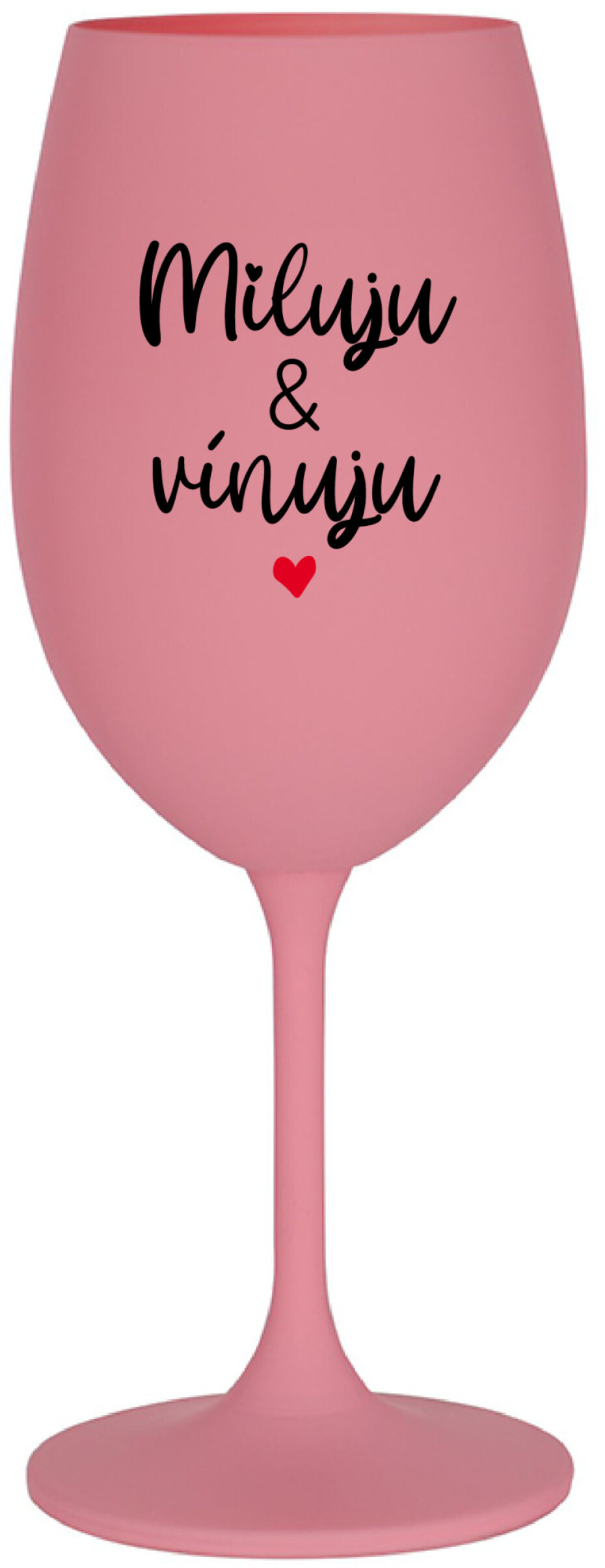 MILUJU & VÍNUJU - růžová sklenice na víno 350 ml - main (0)
