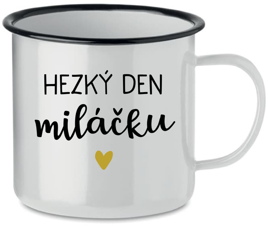 HEZKÝ DEN MILÁČKU - bílý plecháček 350 ml - main (0)