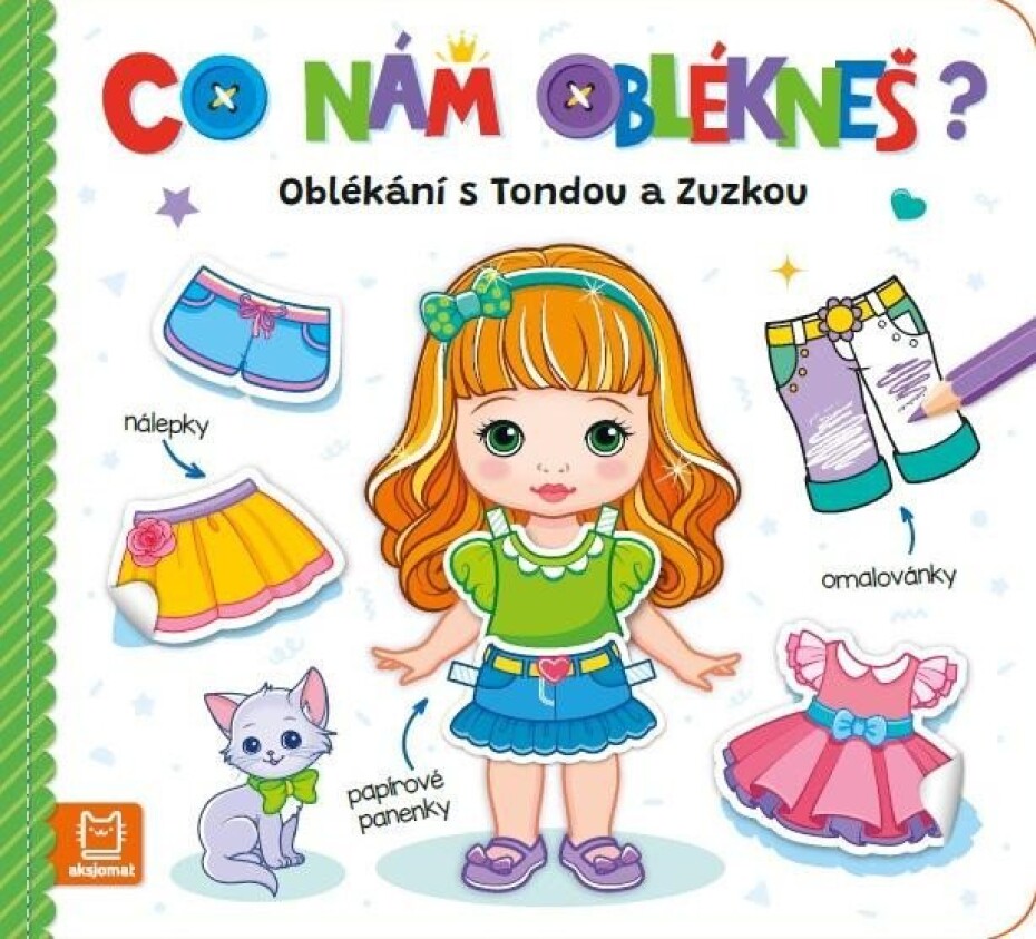 Co nám oblékneš? Oblékání s Tondou a Zuzkou - Marzena Ćwik - main (0)