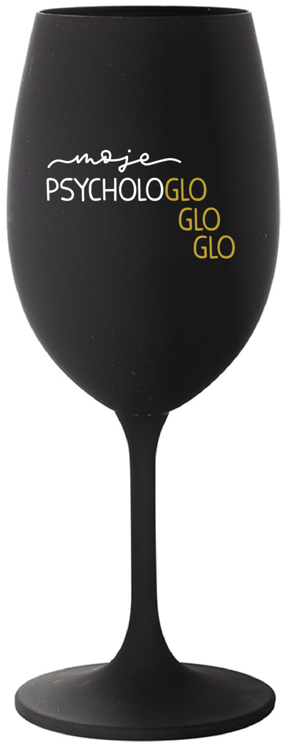MOJE PSYCHOLOGLOGLOGLO - černá sklenice na víno 350 ml - main (0)