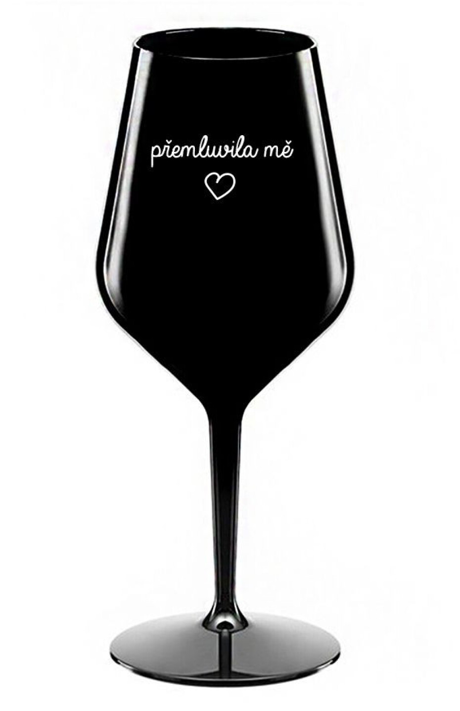 PŘEMLUVILA MĚ - černá nerozbitná sklenice na víno 470 ml - main (0)