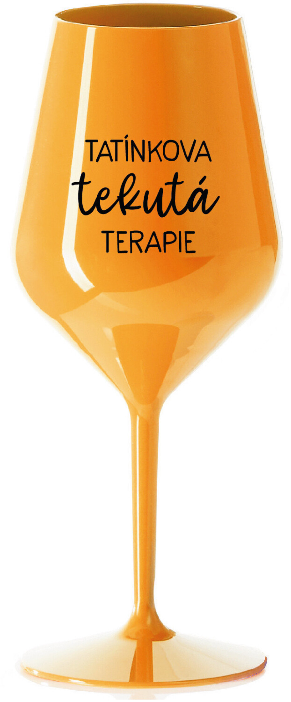 TATÍNKOVA TEKUTÁ TERAPIE - oranžová nerozbitná sklenice na víno 470 ml - main (0)