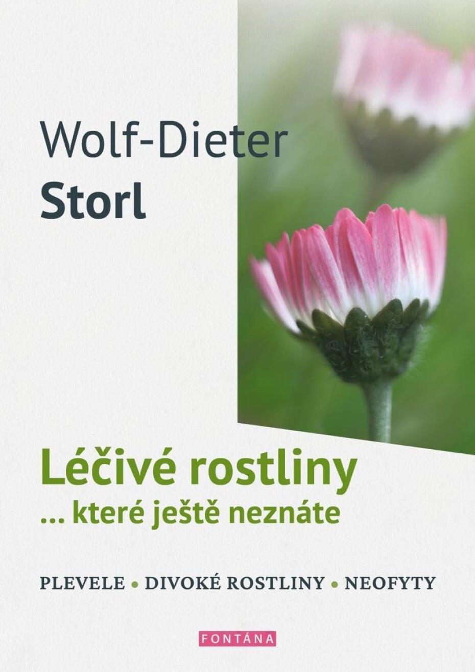 Léčivé rostliny… které ještě neznáte - plevele, divoké rostliny, neofyty - Wolf-Dieter Storl - main (0)