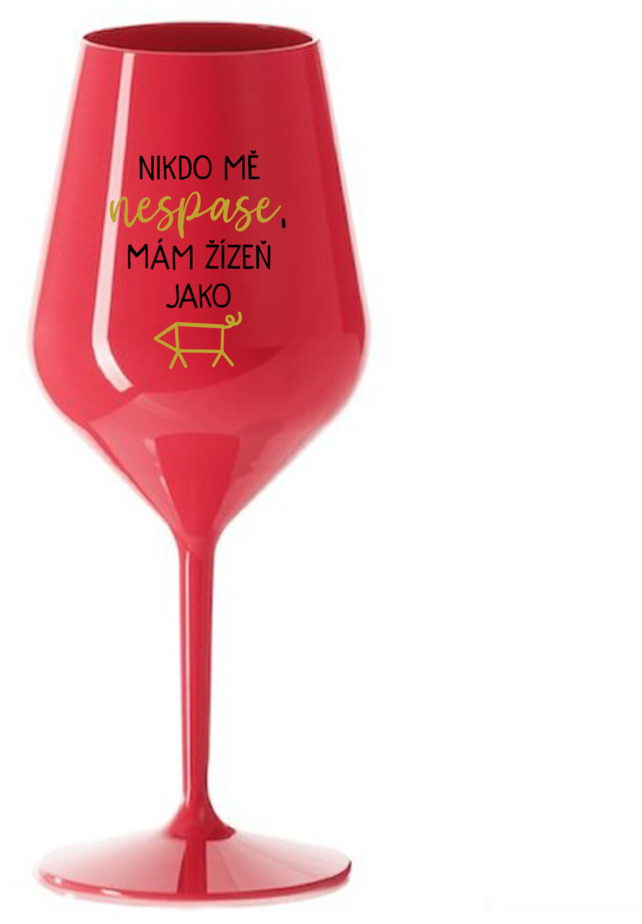 NIKDO MĚ NESPASE, MÁM ŽÍZEŇ JAKO PRASE - červená nerozbitná sklenice na víno 470 ml - main (0)