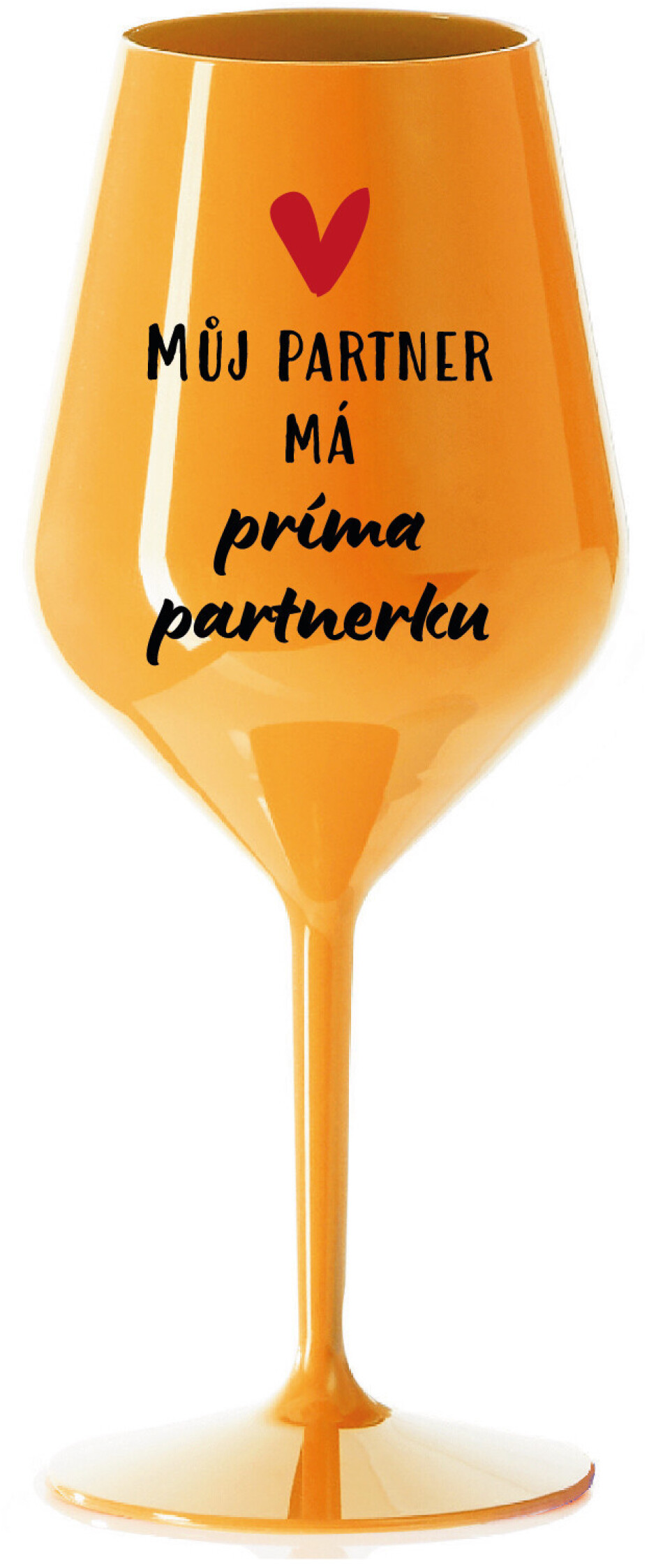 MŮJ PARTNER MÁ PRIMA PARTNERKU - oranžová nerozbitná sklenice na víno 470 ml - main (0)