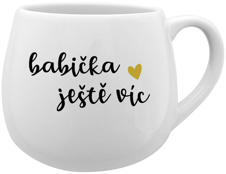 BABIČKA JEŠTĚ VÍC - bílý keramický hrníček 300 ml - main (0)