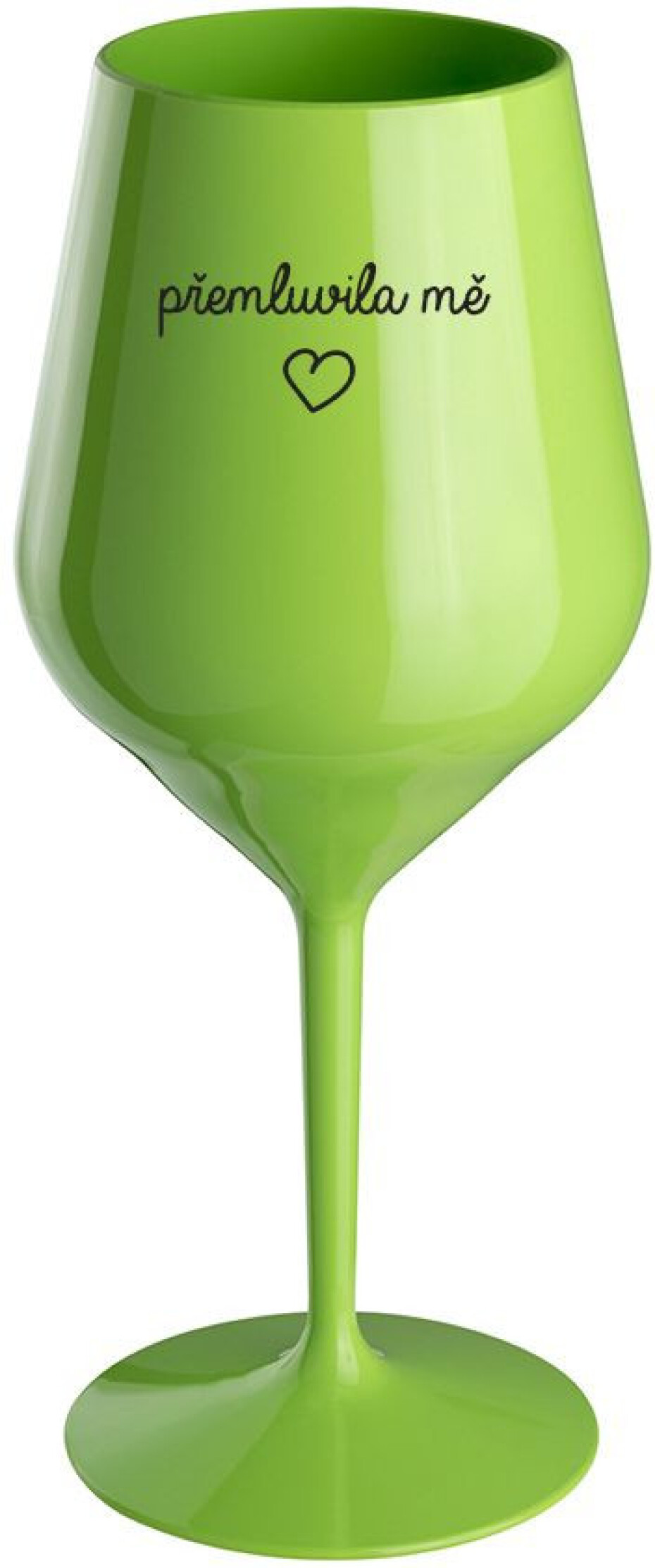 PŘEMLUVILA MĚ - zelená nerozbitná sklenice na víno 470 ml - main (0)