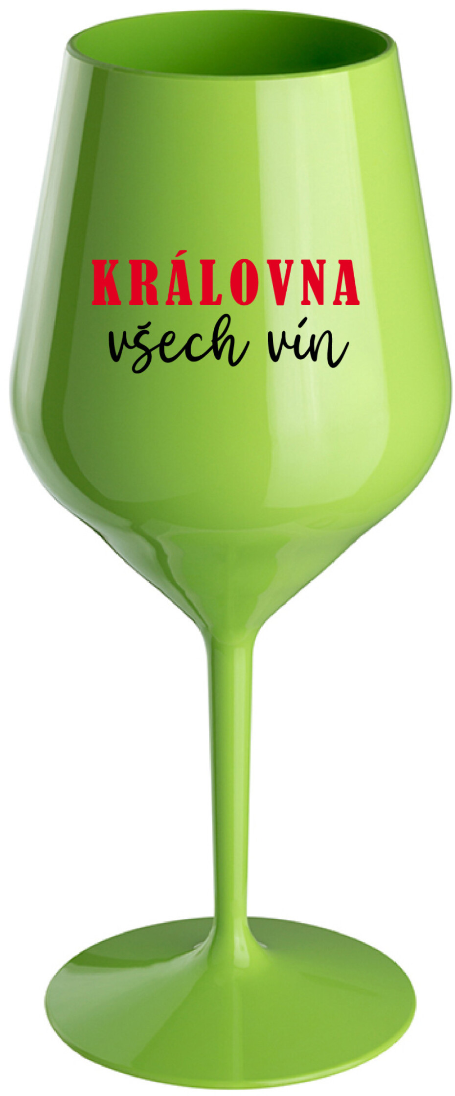 KRÁLOVNA VŠECH VÍN - zelená nerozbitná sklenice na víno 470 ml - main (0)