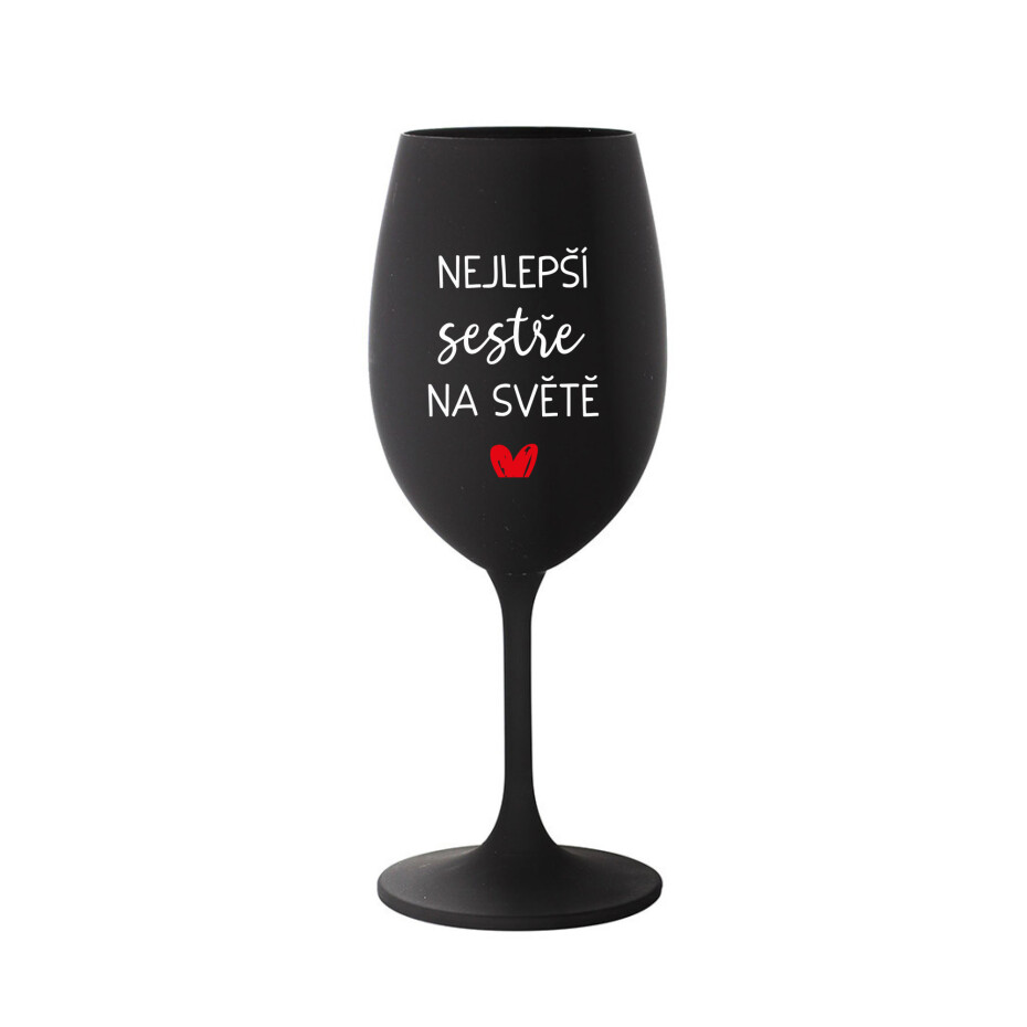 NEJLEPŠÍ SESTŘE NA SVĚTĚ - černá sklenice na víno 350 ml - main (0)