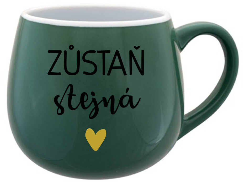 ZŮSTAŇ STEJNÁ - zelený keramický hrníček 300 ml - main (0)