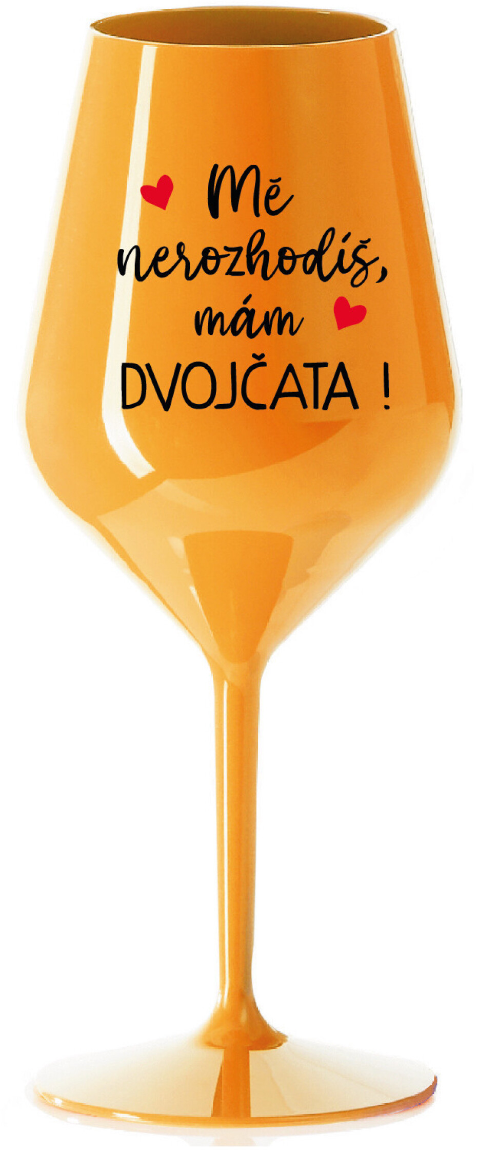 MĚ NEROZHODÍŠ, MÁM DVOJČATA! - oranžová nerozbitná sklenice na víno 470 ml - main (0)