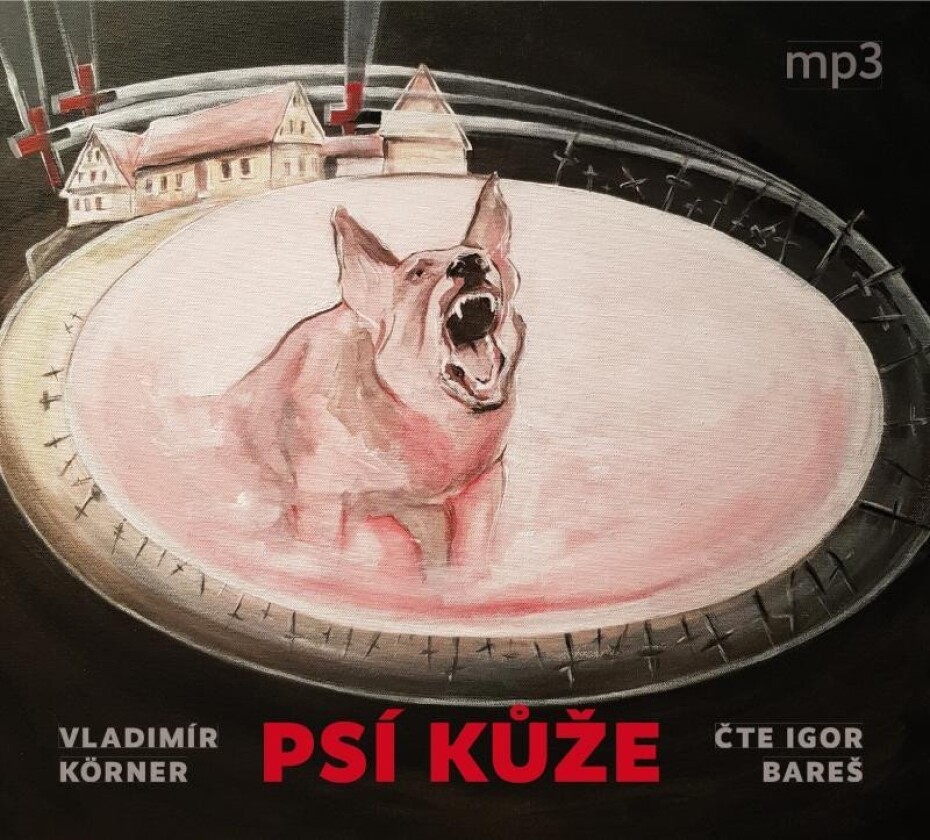 Psí kůže - CDmp3 (Čte Igor Bareš) - Vladimír Körner - main (0)