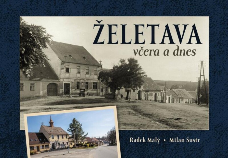 Želetava včera a dnes - Milan Šustr - main (0)
