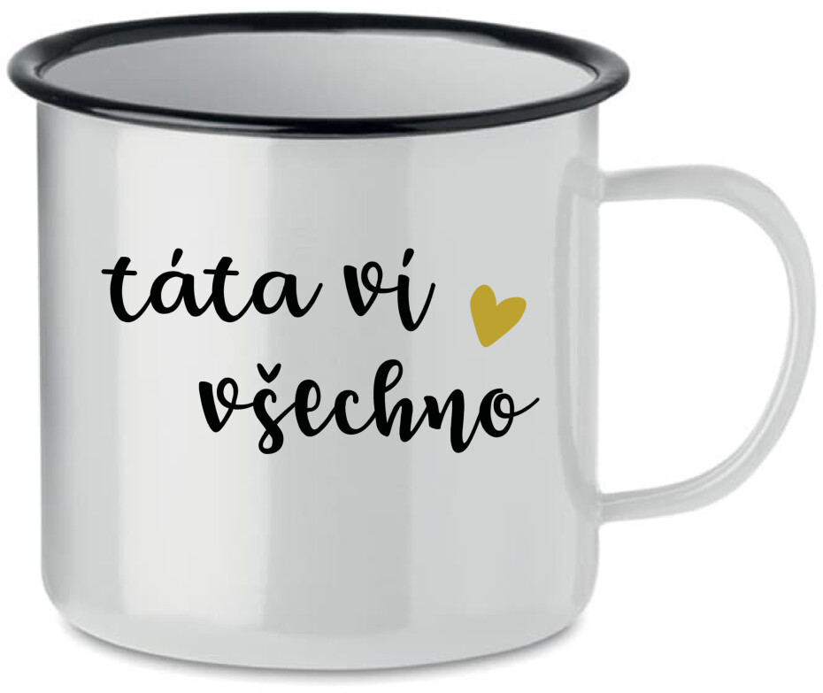 TÁTA VÍ VŠECHNO - bílý plecháček 350 ml - main (0)