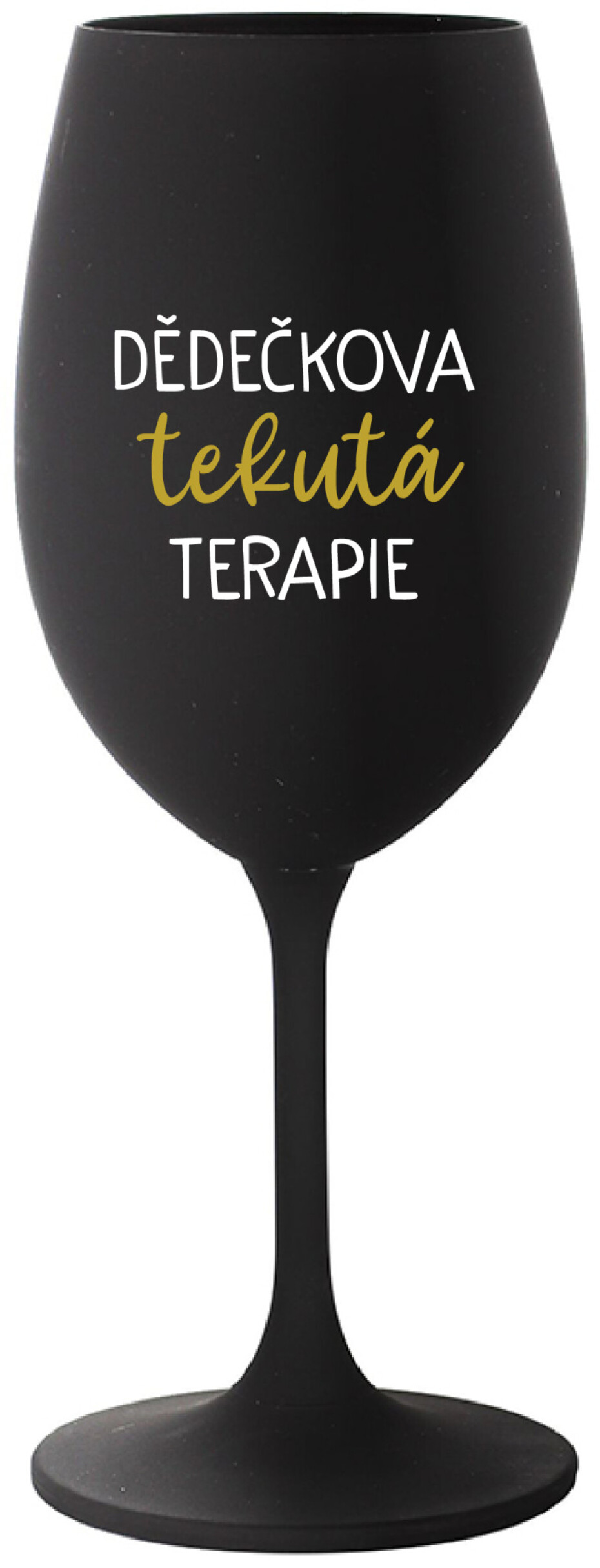 DĚDEČKOVA TEKUTÁ TERAPIE - černá sklenice na víno 350 ml - main (0)