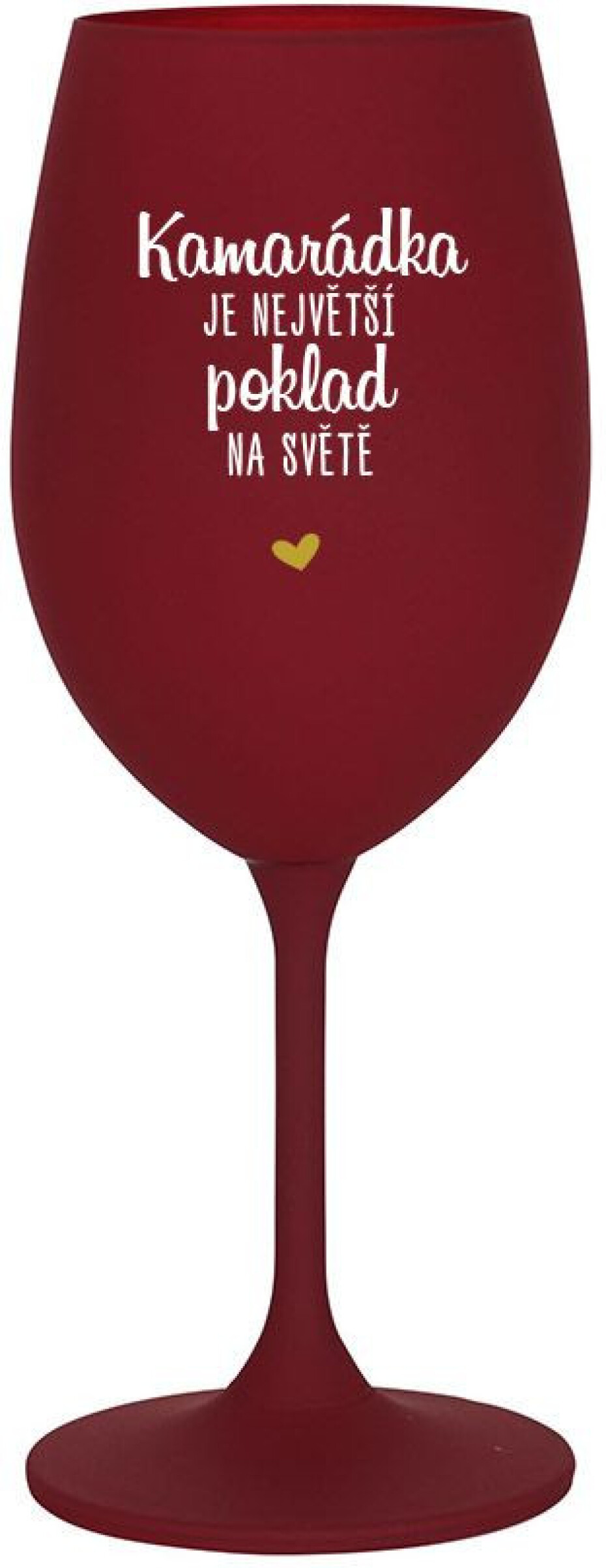 KAMARÁDKA JE NEJVĚTŠÍ POKLAD NA SVĚTĚ - bordo sklenice na víno 350 ml - main (0)