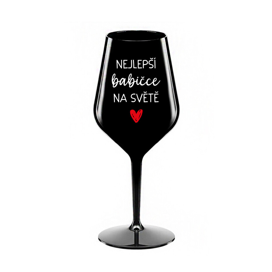 NEJLEPŠÍ BABIČKA NA SVĚTĚ - černá nerozbitná sklenice na víno 470 ml - main (0)