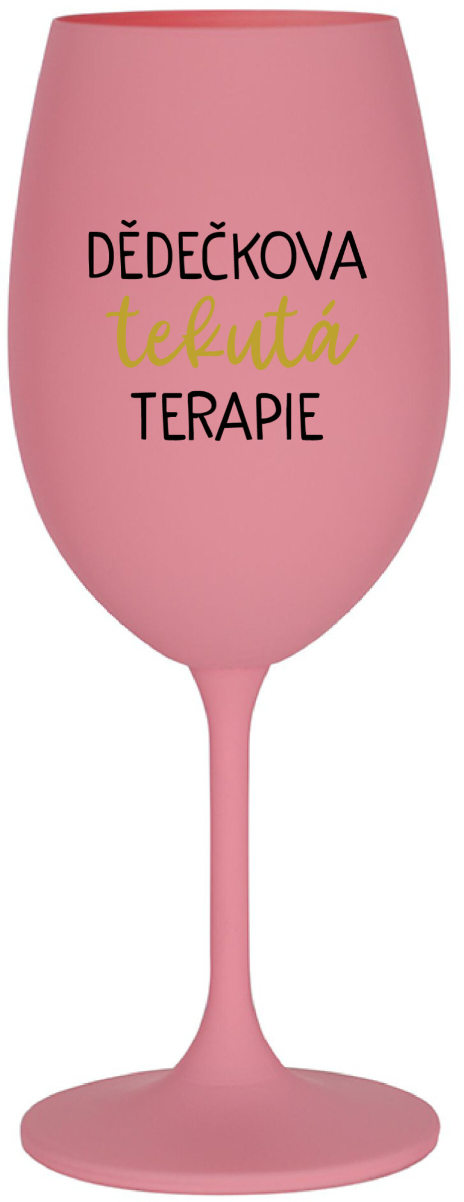 DĚDEČKOVA TEKUTÁ TERAPIE - růžová sklenice na víno 350 ml - main (0)