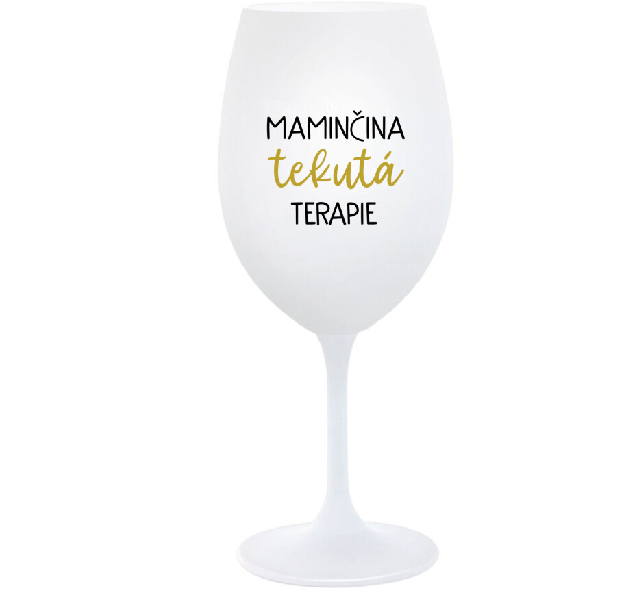 MAMINČINA TEKUTÁ TERAPIE - bílá  sklenice na víno 350 ml - main (0)