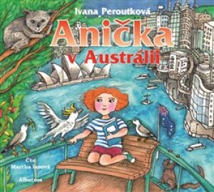 Product detail of Anička v Austrálii - Ivana Peroutková